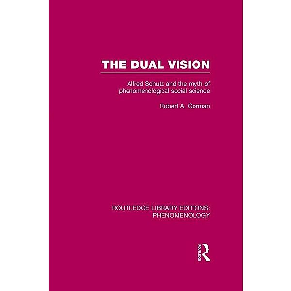 The Dual Vision, Robert Gorman