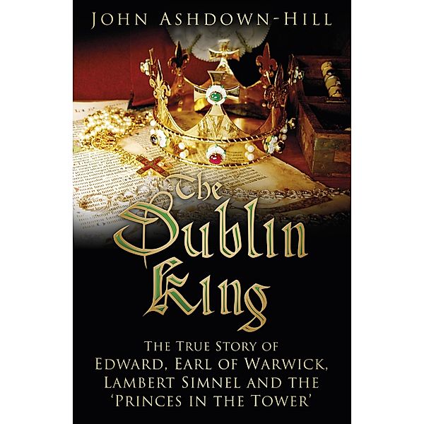 The Dublin King, John Ashdown-Hill