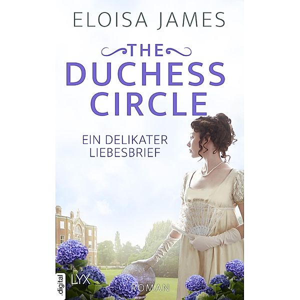 The Duchess Circle - Ein delikater Liebesbrief / Duchess Quartet Bd.02, Eloisa James