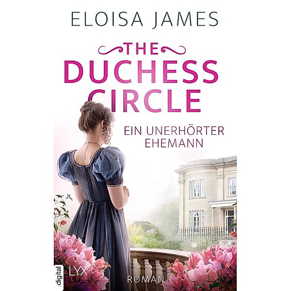 The Duchess Circle - Ein unerhörter Ehemann / Duchess Quartet Bd.01, Eloisa James