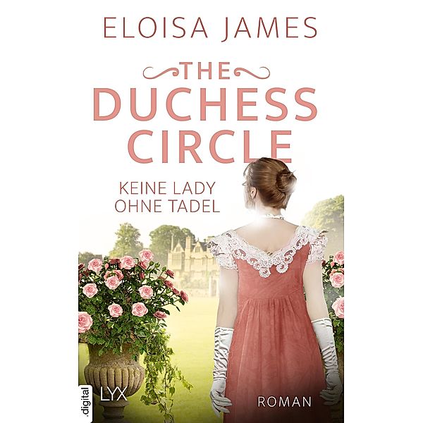 The Duchess Circle - Keine Lady ohne Tadel / Duchess Quartet Bd.03, Eloisa James