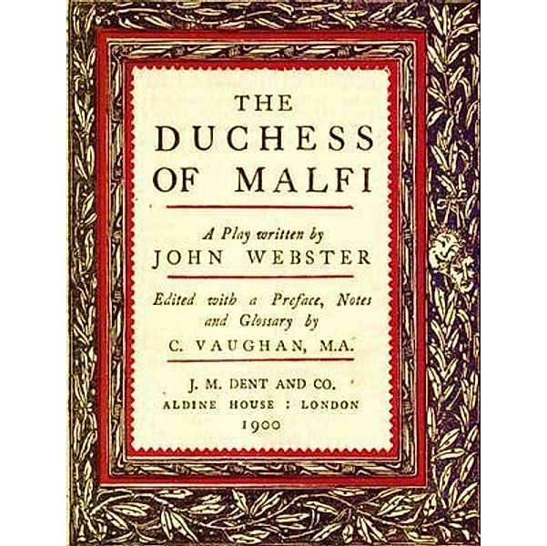 The Duchess of Malfi / Spartacus Books, John Webster