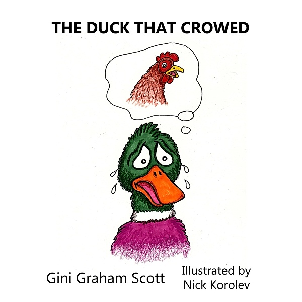The Duck that Crowed, Gini Graham Scott