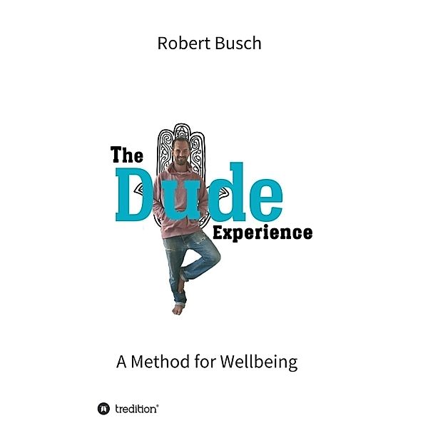 The Dude Experience, Robert Busch