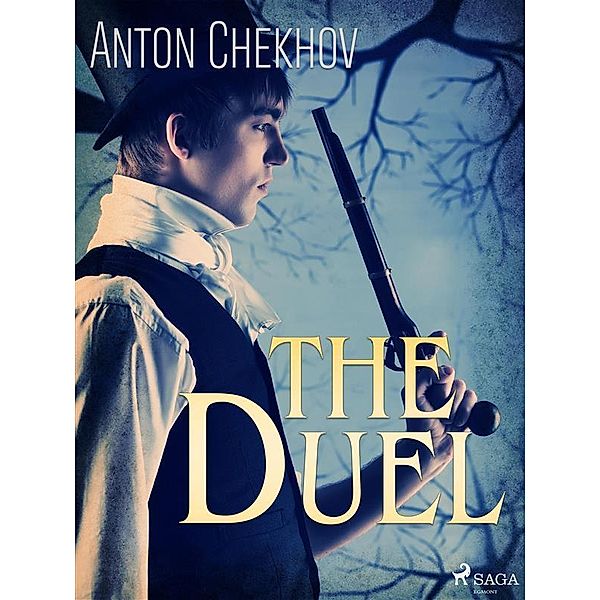 The Duel / World Classics, Anton Tchekhov