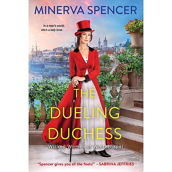 The Dueling Duchess / Wicked Women of Whitechapel Bd.2, Minerva Spencer