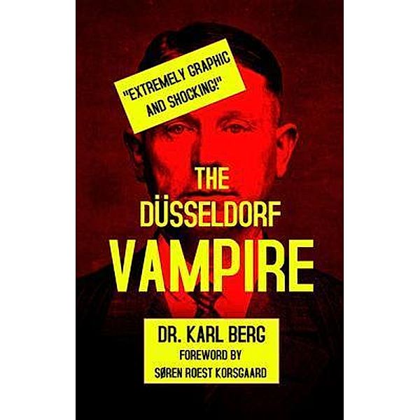 The Düsseldorf Vampire, Karl Berg