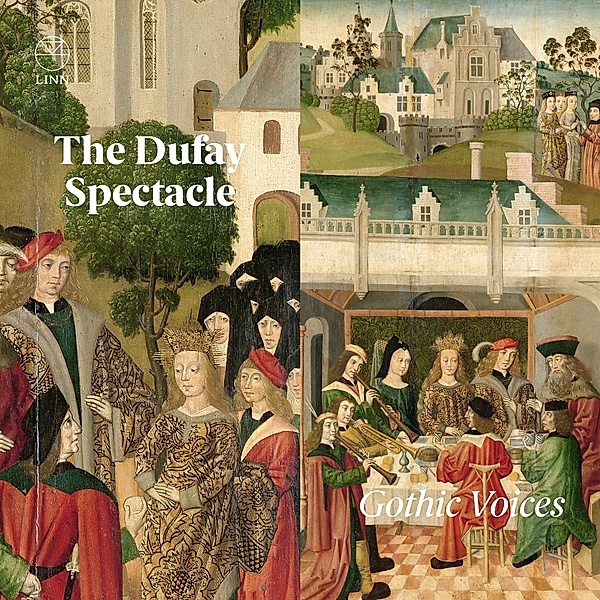 The Dufay Spectacle, Gothic Voices