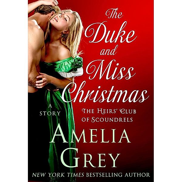 The Duke and Miss Christmas / St. Martin's Paperbacks, Amelia Grey
