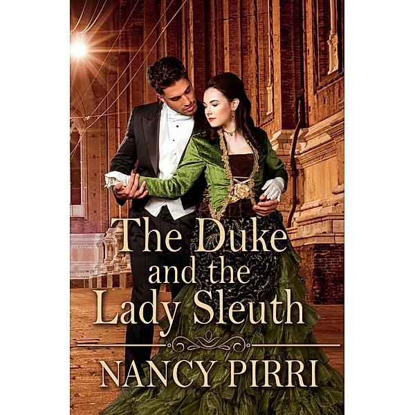The Duke and the Lady Sleuth, Nancy Pirri