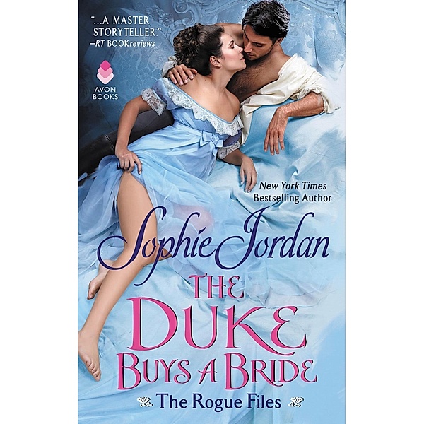 The Duke Buys a Bride / The Rogue Files Bd.3, Sophie Jordan