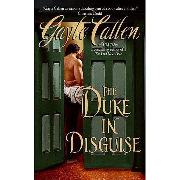 The Duke in Disguise / The Sisters of Willow Pond Bd.2, Gayle Callen