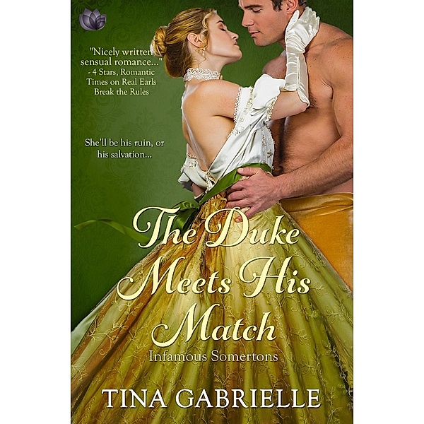 The Duke Meets His Match / Infamous Somertons Bd.3, Tina Gabrielle