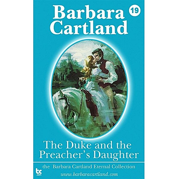 The Duke & The Preachers Daughter / The Eternal Collection, Barbara Cartland