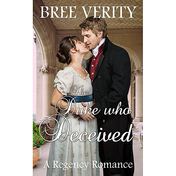 The Duke Who Deceived, Bree Verity