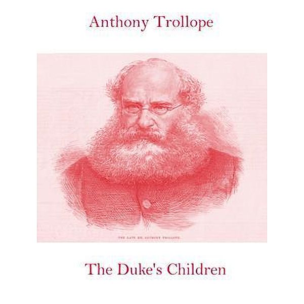 The Duke's Children / Spotlight Books, Anthony Trollope