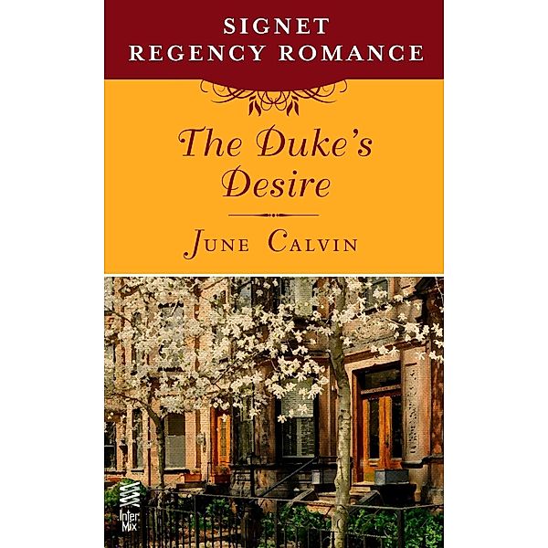 The Duke's Desire, June Calvin