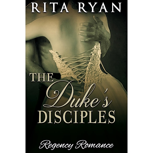 The Duke's Disciples, Rita Ryan