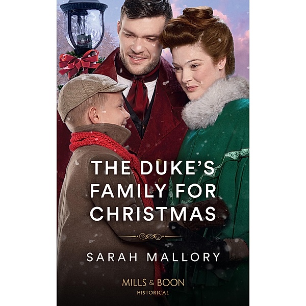 The Duke's Family For Christmas (Mills & Boon Historical), Sarah Mallory