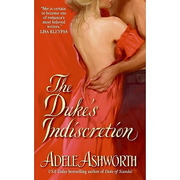 The Duke's Indiscretion / The Duke Trilogy Bd.3, Adele Ashworth
