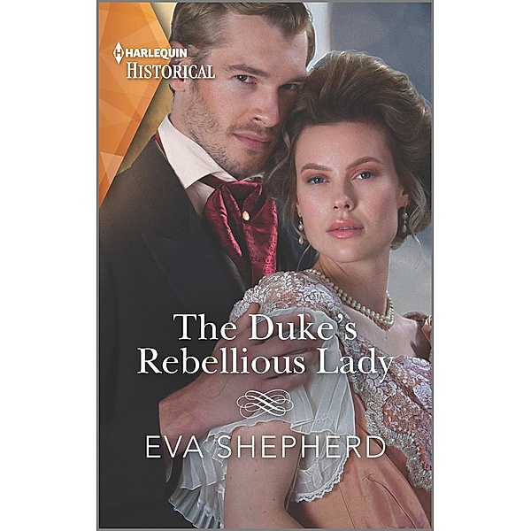 The Duke's Rebellious Lady / Young Victorian Ladies Bd.3, Eva Shepherd