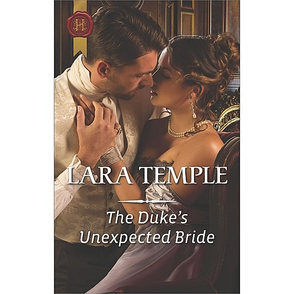 The Duke's Unexpected Bride, Lara Temple