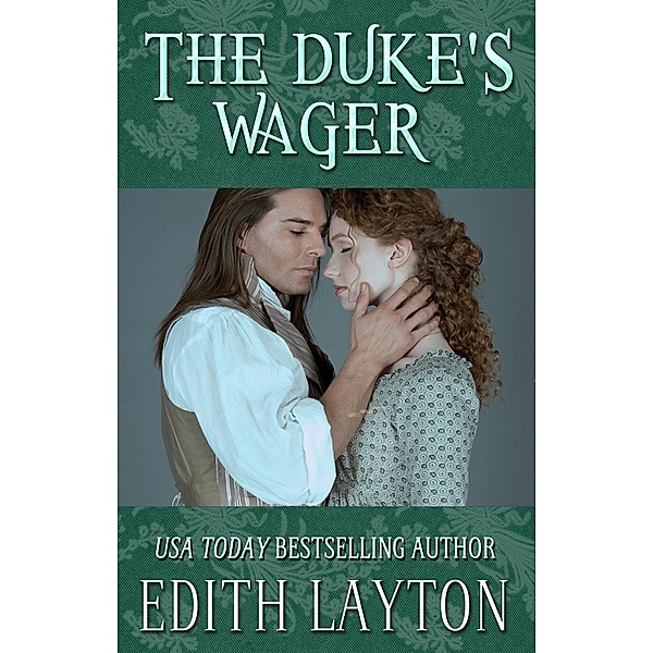 The Duke's Wager, Edith Layton