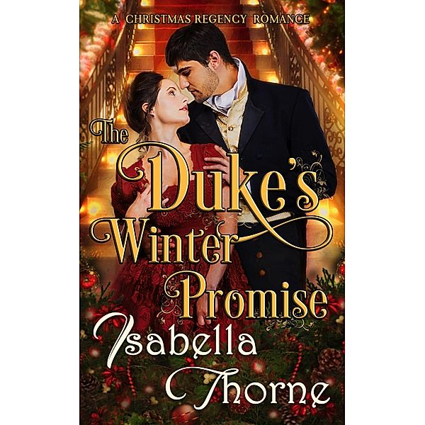 The Duke's Winter Promise (Ladies of the North) / Ladies of the North, Isabella Thorne