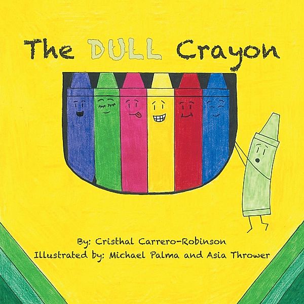 The Dull Crayon, Cristhal Carrero-Robinson