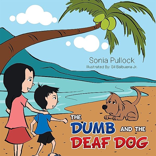 The Dumb and the Deaf Dog, Sonia Pullock