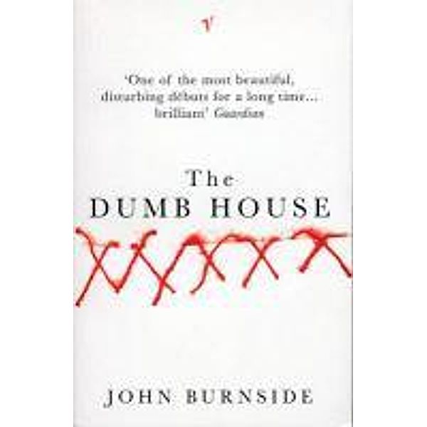The Dumb House, John Burnside