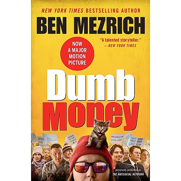 The Dumb Money, Ben Mezrich