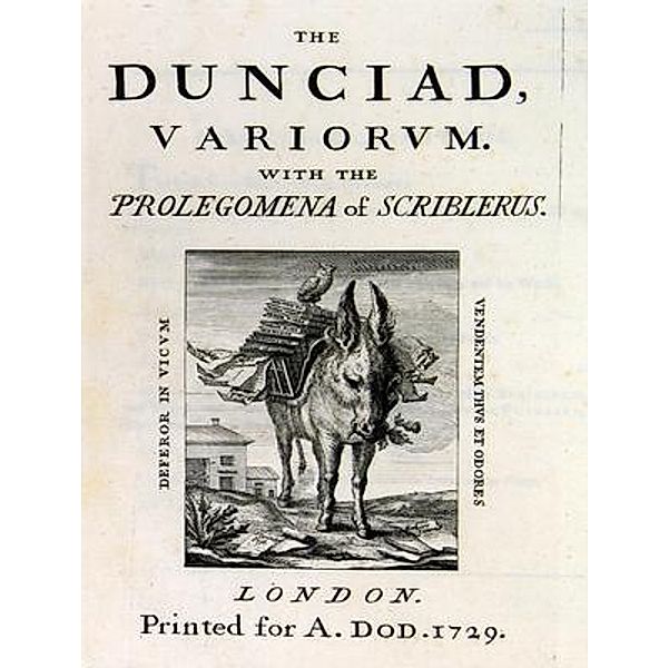 The Dunciad / Vintage Books, Alexander Pope