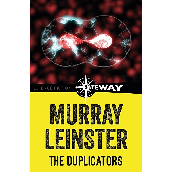 The Duplicators, Murray Leinster
