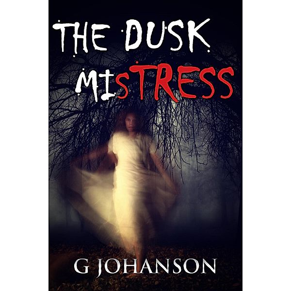 The Dusk Mistress (Traveler's Respite, #2) / Traveler's Respite, G. Johanson