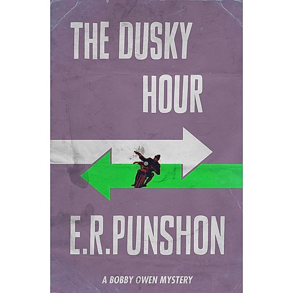 The Dusky Hour, E. R. Punshon