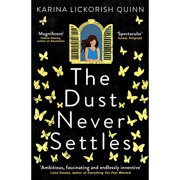 The Dust Never Settles, Karina Lickorish Quinn