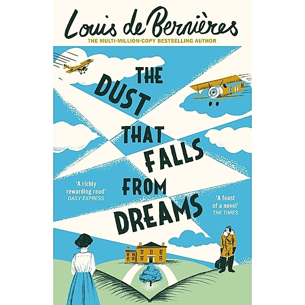 The Dust that Falls from Dreams, Louis De Bernières