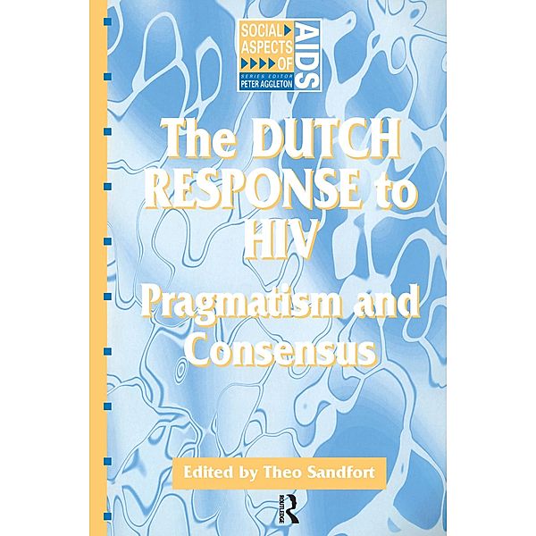 The Dutch Response To HIV, Theo Sandfort