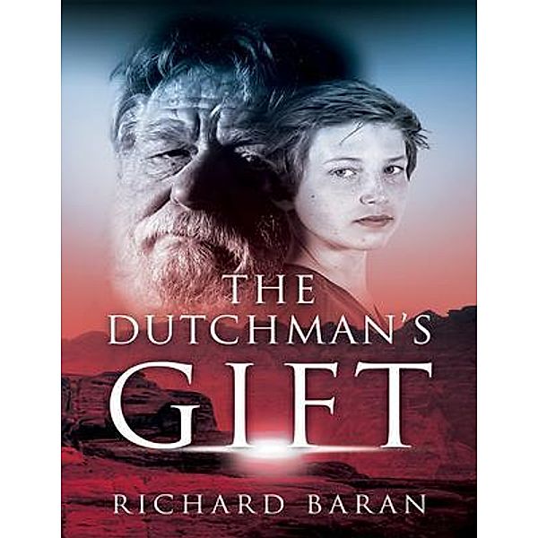 The Dutchman's Gift, Richard Baran