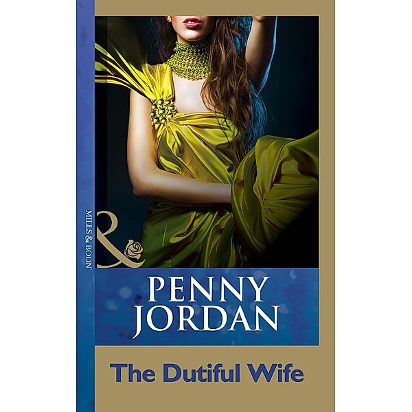 The Dutiful Wife, Penny Jordan