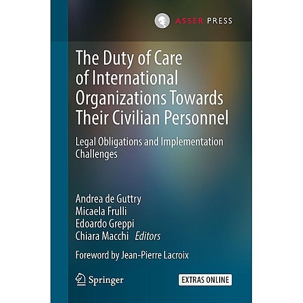 The Duty of Care of International Organizations Towards Their Civilian Personnel