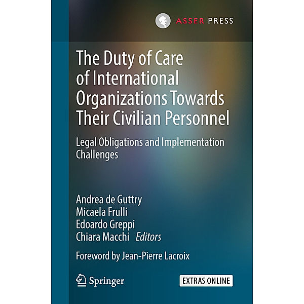 The Duty of Care of International Organizations Towards Their Civilian Personnel