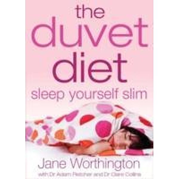 The Duvet Diet, Jane Worthington