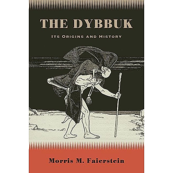 The Dybbuk / SUNY series in Western Esoteric Traditions, Morris M. Faierstein