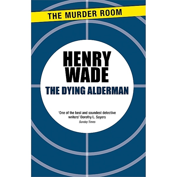 The Dying Alderman / Murder Room Bd.625, Henry Wade
