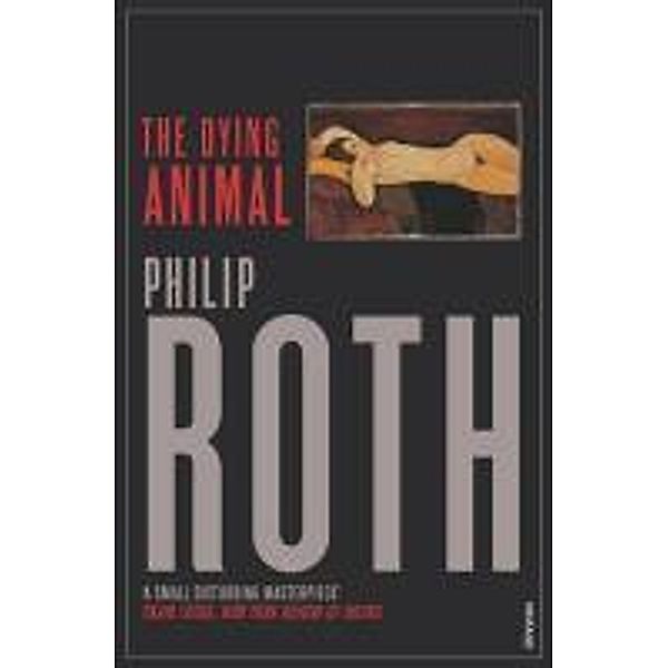 The Dying Animal, Philip Roth