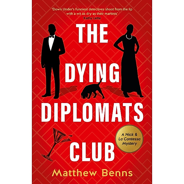 The Dying Diplomats Club / A Nick & La Contessa Mystery Bd.01, Matthew Benns