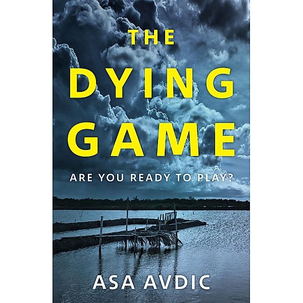 The Dying Game, Asa Avdic