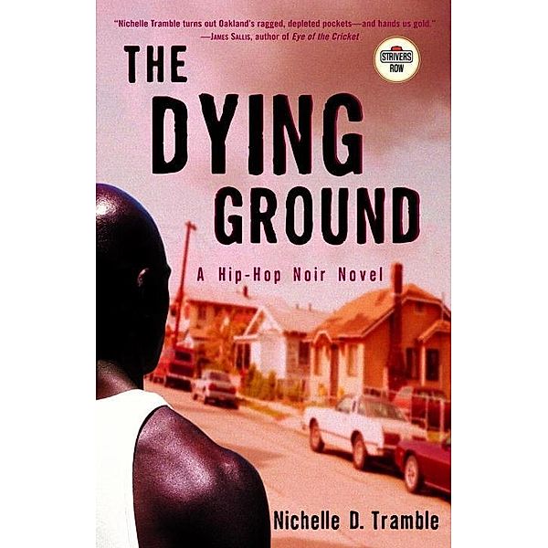 The Dying Ground, Nichelle D. Tramble